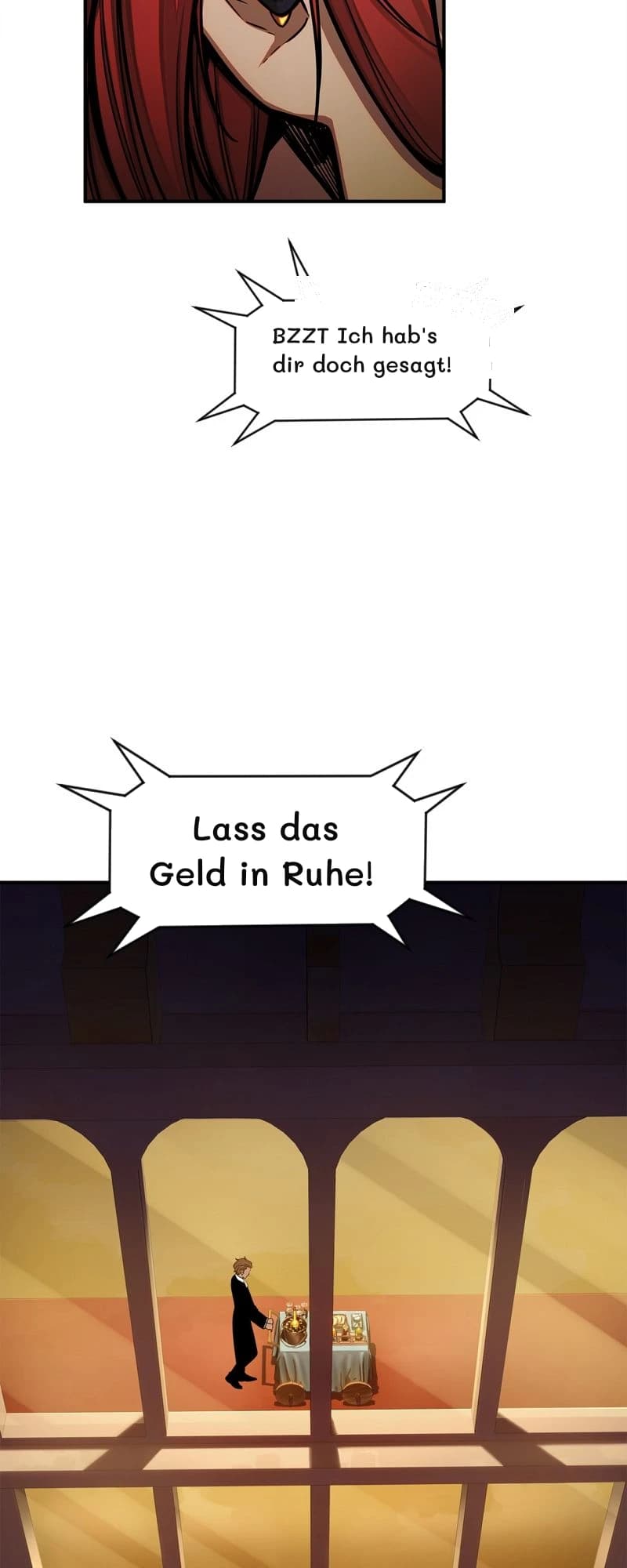 BZZT Ich hab's dir doch gesagt!
Lass das Geld in Ruhe!