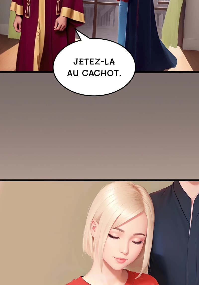 Jetez-la au cachot.