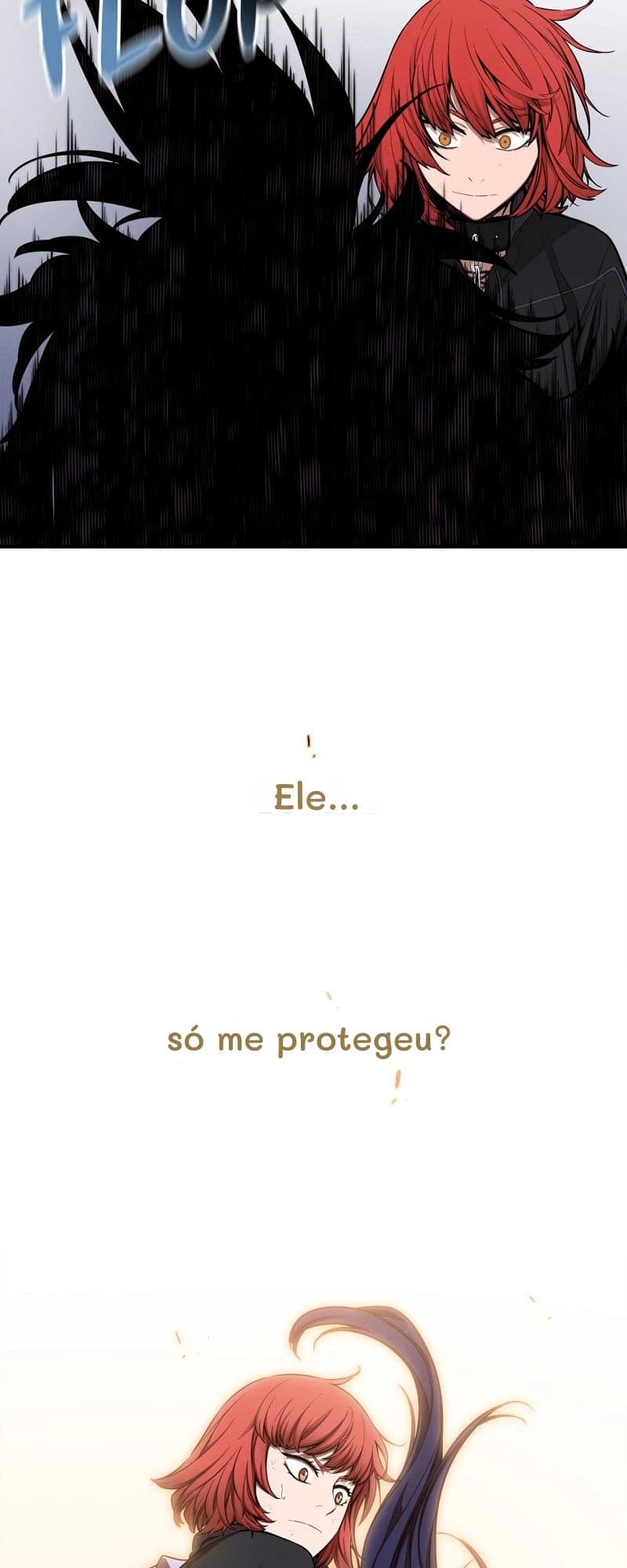 Ele...
só me protegeu?