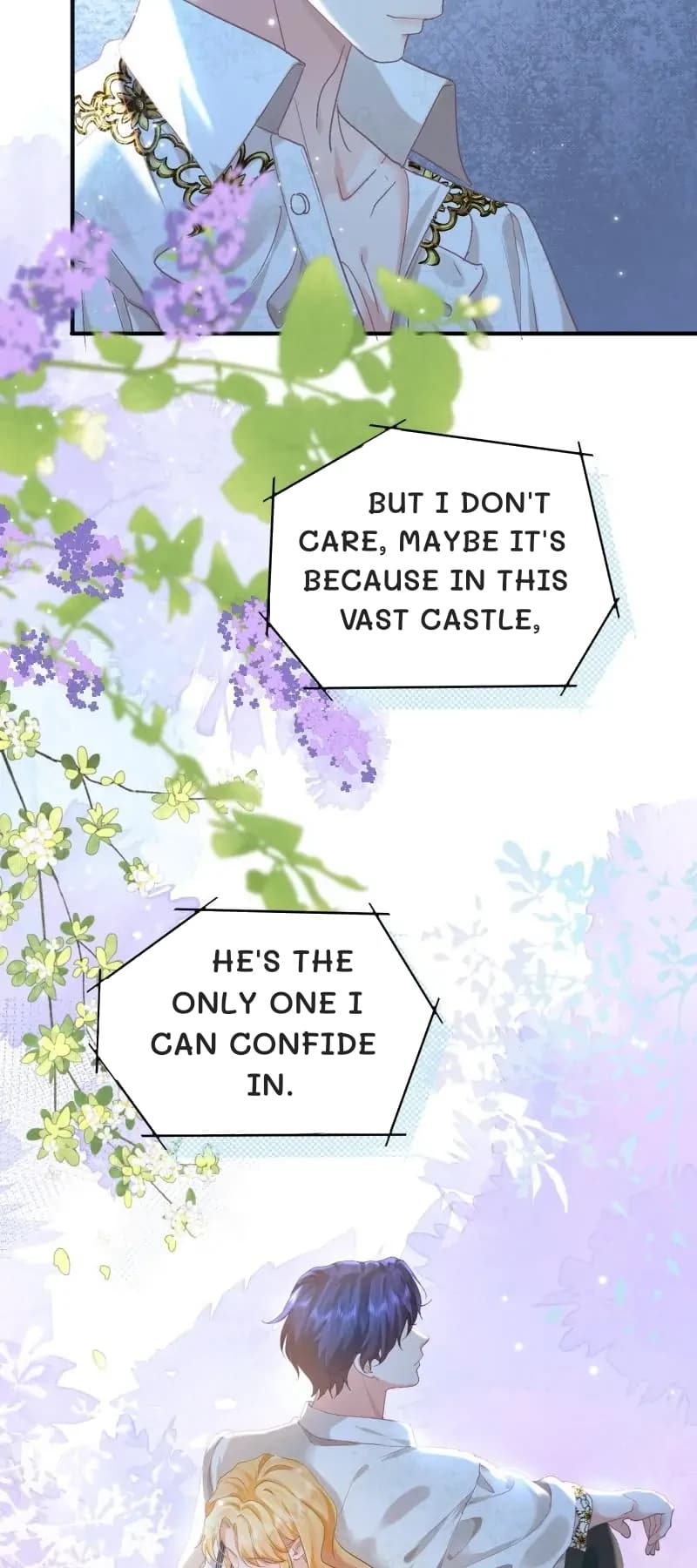 But I don't care, maybe it's because in this vast castle,
He's the only one I can confide in.