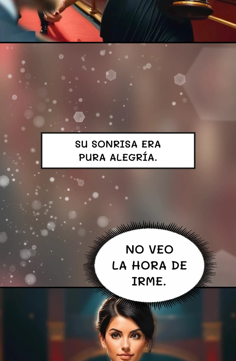 Su sonrisa era pura alegría.
No veo la hora de irme.