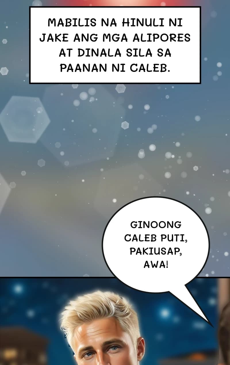 Mabilis na hinuli ni Jake ang mga alipores at dinala sila sa paanan ni caleb.
Ginoong Caleb puti, pakiusap, awa!