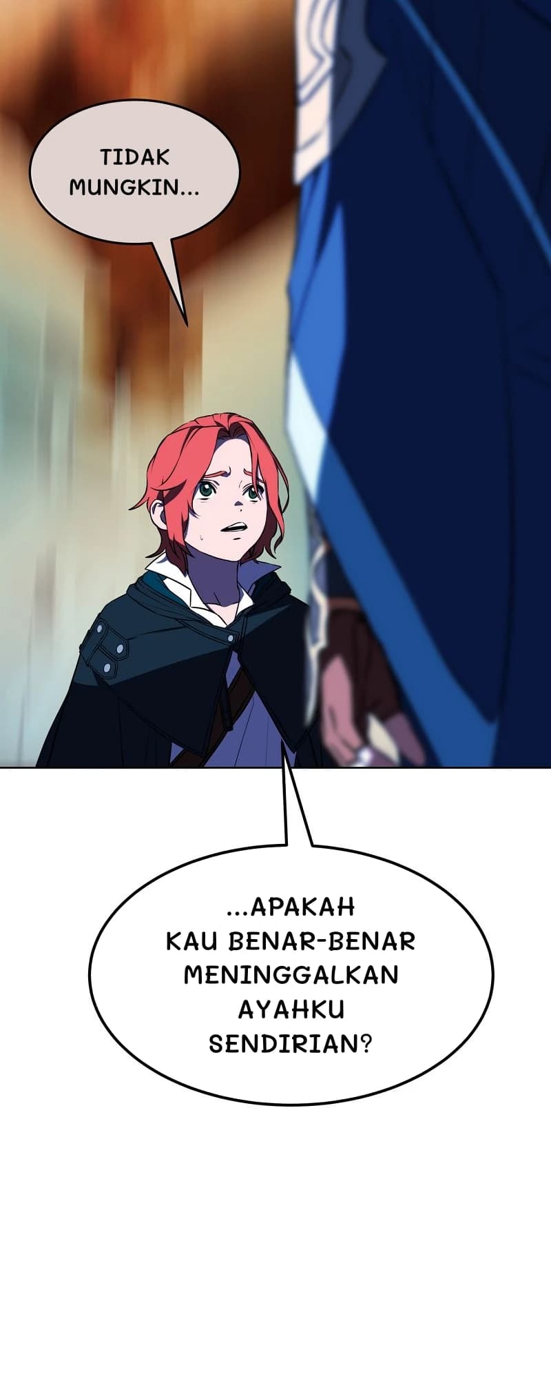 Tidak mungkin...
...apakah kau benar-benar meninggalkan ayahku sendirian?