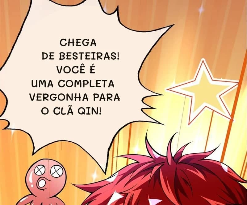 Chega de besteiras! Você é uma completa vergonha para o clã Qin!