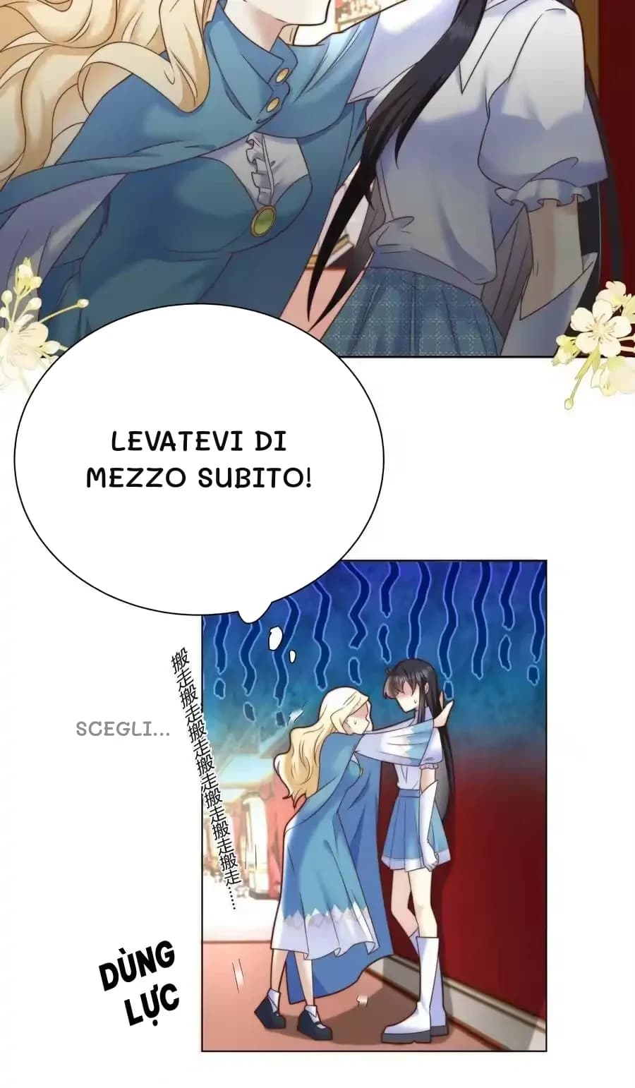 Levatevi di mezzo subito!
Scegli...