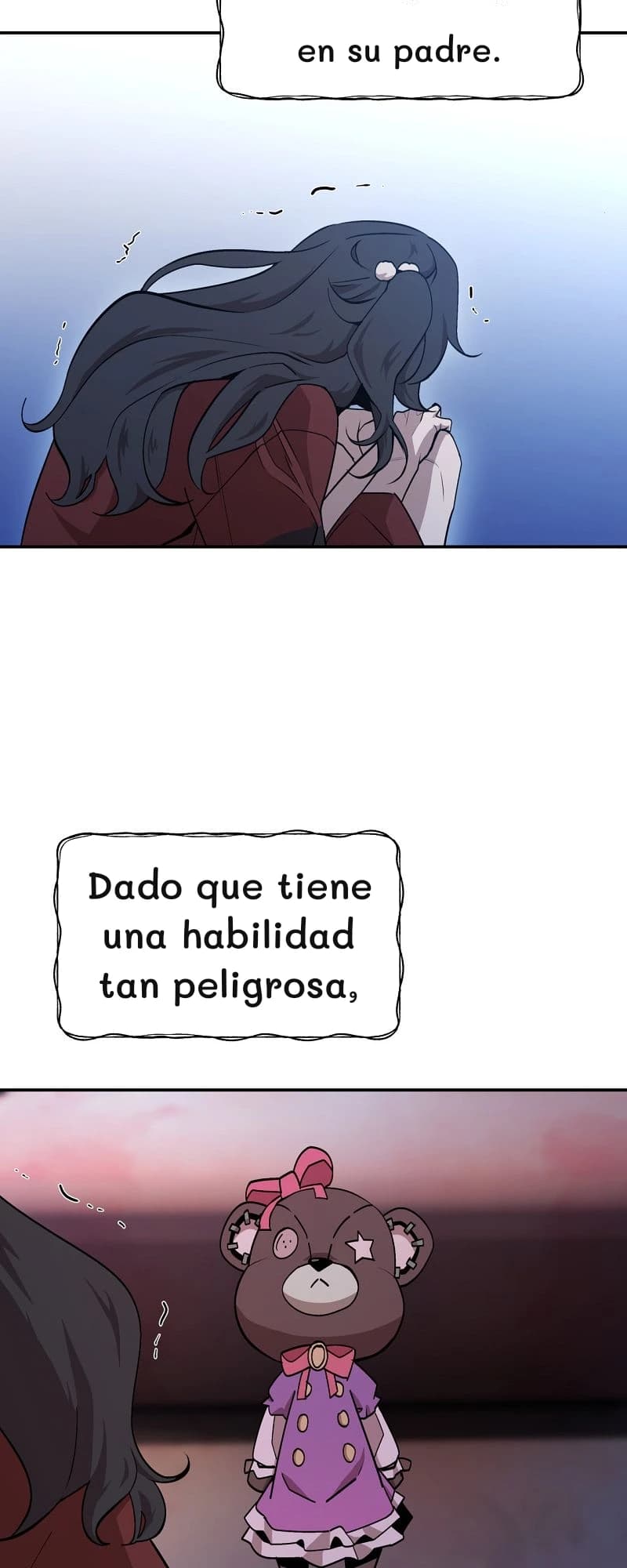 en su padre.
Dado que tiene una habilidad tan peligrosa,