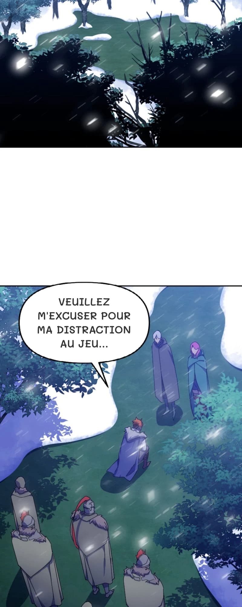 Veuillez m'excuser pour ma distraction au jeu…