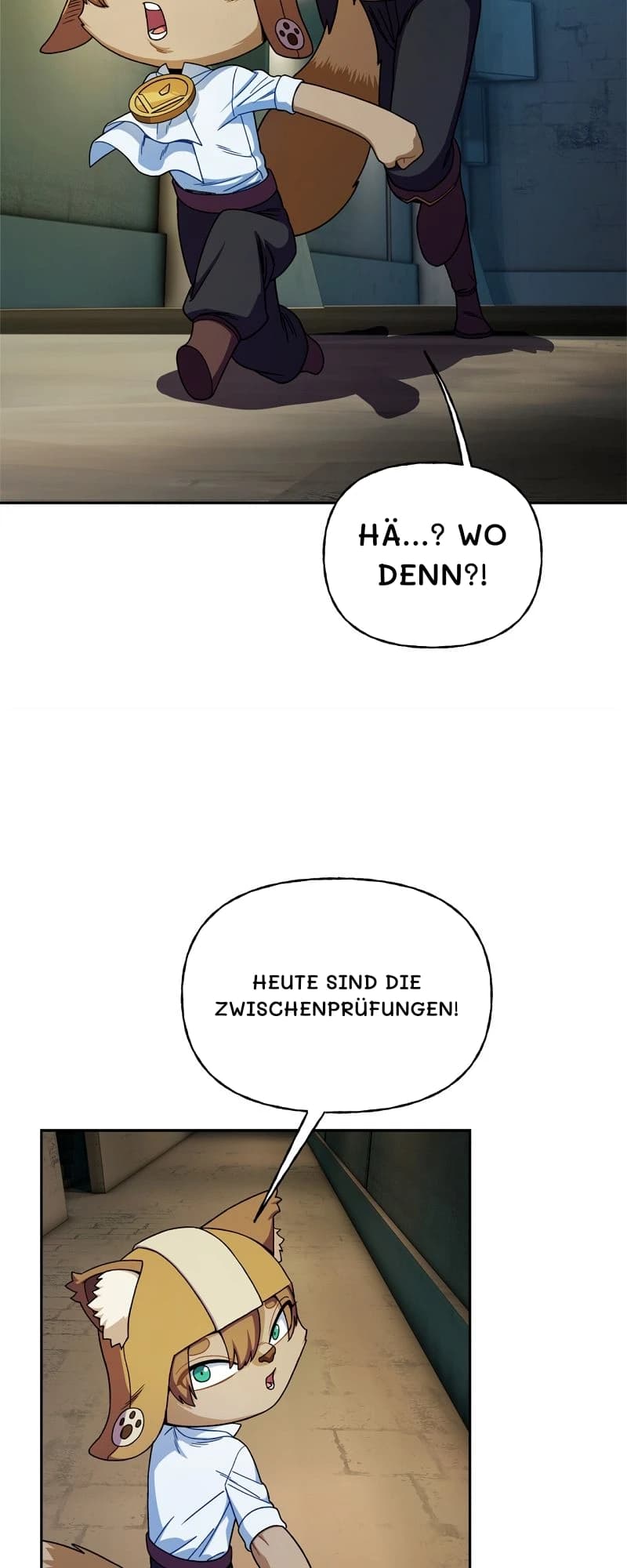 Hä...? Wo denn?!
Heute sind die Zwischenprüfungen!