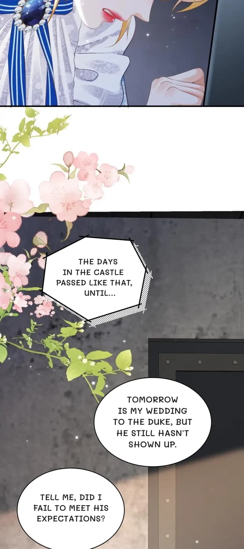 The days in the castle passed like that, until...
Tomorrow is my wedding to the Duke, but he still hasn't shown up.
Tell me, did I fail to meet his expectations?