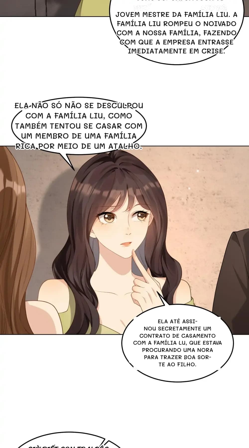 jovem mestre da família Liu. A família Liu rompeu o noivado com a nossa família, fazendo com que a empresa entrasse imediatamente em crise.
Ela não só não se desculpou com a família Liu, como também tentou se casar com um membro de uma família rica por meio de um atalho.
Ela até assinou secretamente um contrato de casamento com a família Lu, que estava procurando uma nora para trazer boa sorte ao filho.