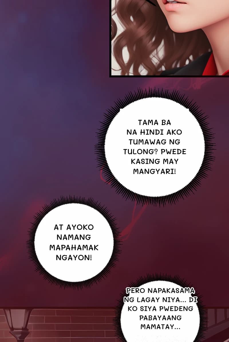 TAMA BA NA HINDI AKO TUMAWAG NG TULONG? PWEDE KASING MAY MANGYARI!
AT AYOKO NAMANG MAPAHAMAK NGAYON!
Pero napakasama ng lagay niya… Di ko siya pwedeng pabayaang mamatay…