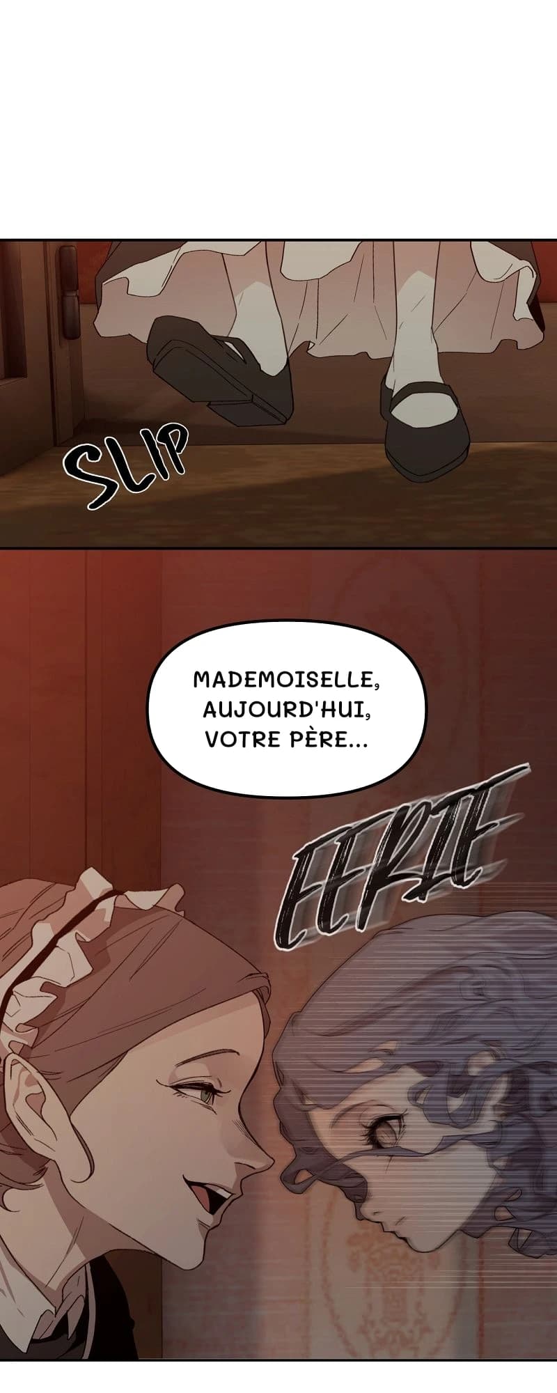 Mademoiselle, aujourd'hui, votre père...