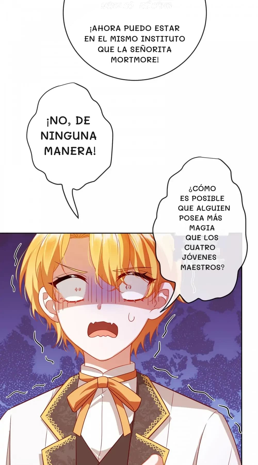 ¡Ahora puedo estar en el mismo instituto que la señorita Mortmore!
¡No, de ninguna manera!
¿Cómo es posible que alguien posea más magia que los cuatro jóvenes maestros?