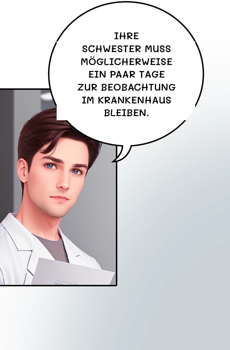 Ihre Schwester muss möglicherweise ein paar Tage zur Beobachtung im Krankenhaus bleiben.