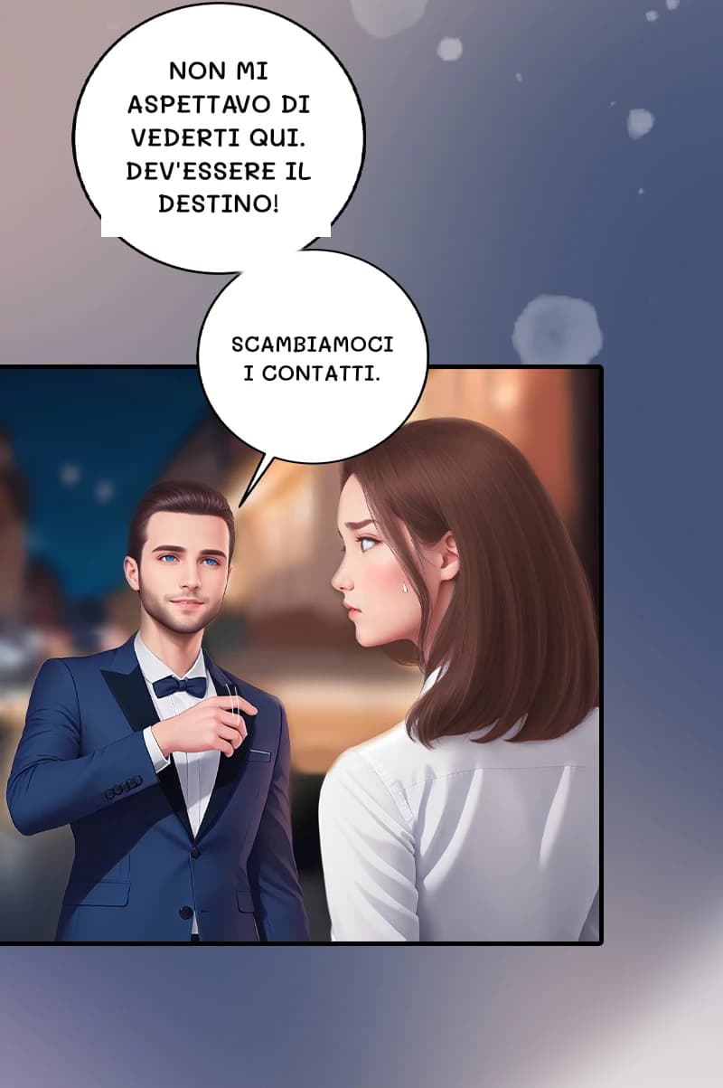 Non mi aspettavo di vederti qui. Dev'essere il destino!
Scambiamoci i contatti.