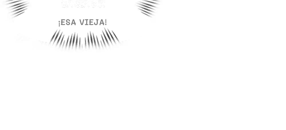 ¡Esa vieja!