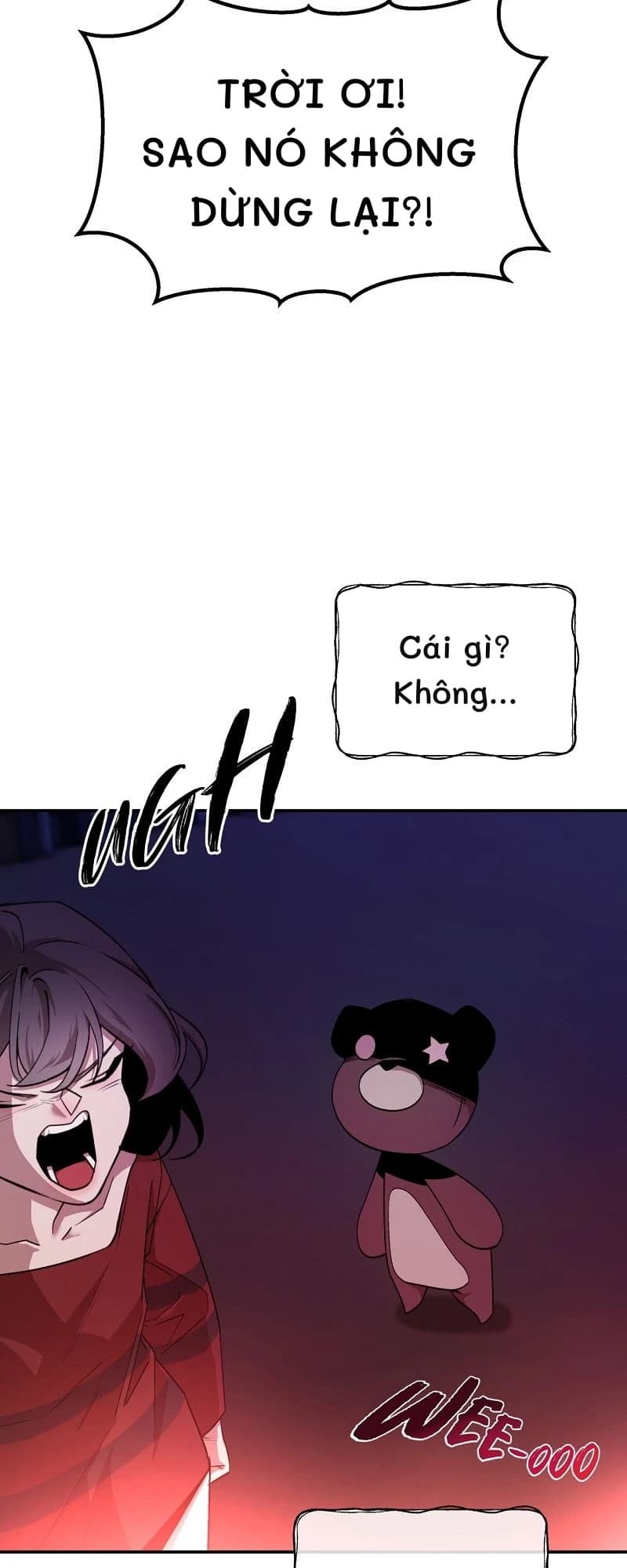 Trời ơi! Sao nó không dừng lại?!
Cái gì? Không...