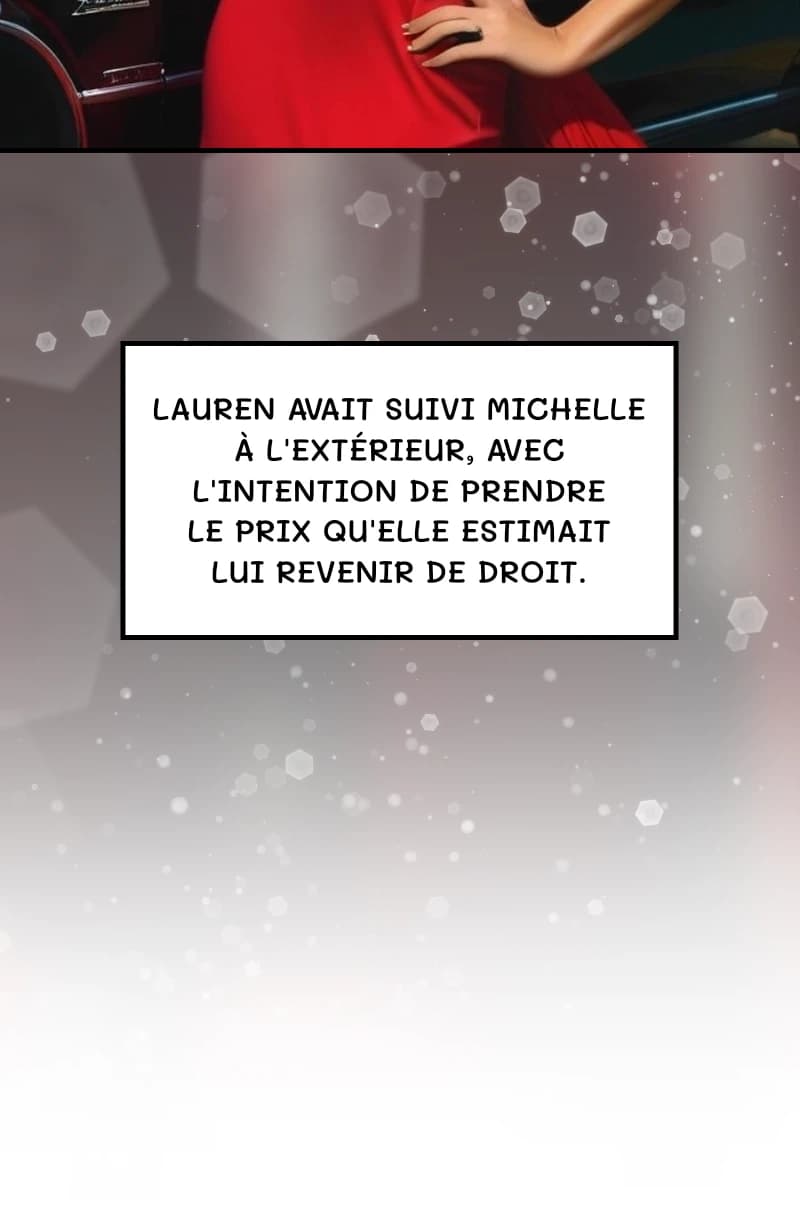 Lauren avait suivi Michelle à l'extérieur, avec l'intention de prendre le prix qu'elle estimait lui revenir de droit.