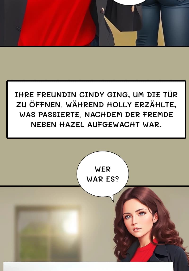 IHRE FREUNDIN CINDY GING, UM DIE TÜR ZU ÖFFNEN, WÄHREND HOLLY ERZÄHLTE, WAS PASSIERTE, NACHDEM DER FREMDE NEBEN HAZEL AUFGEWACHT WAR.
WER WAR ES?