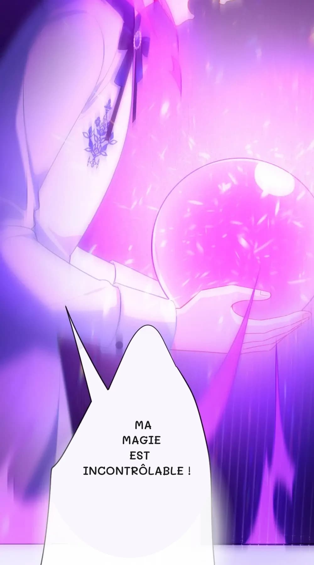 Ma magie est incontrôlable !