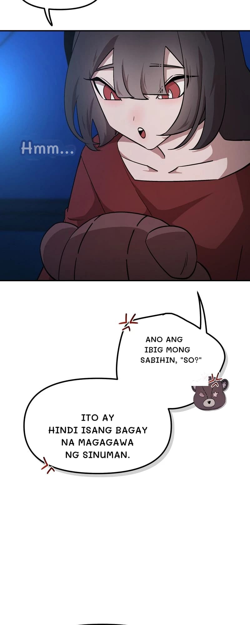 Hmm...
Ano ang ibig mong sabihin, "so?"
Ito ay hindi isang bagay na magagawa ng sinuman.