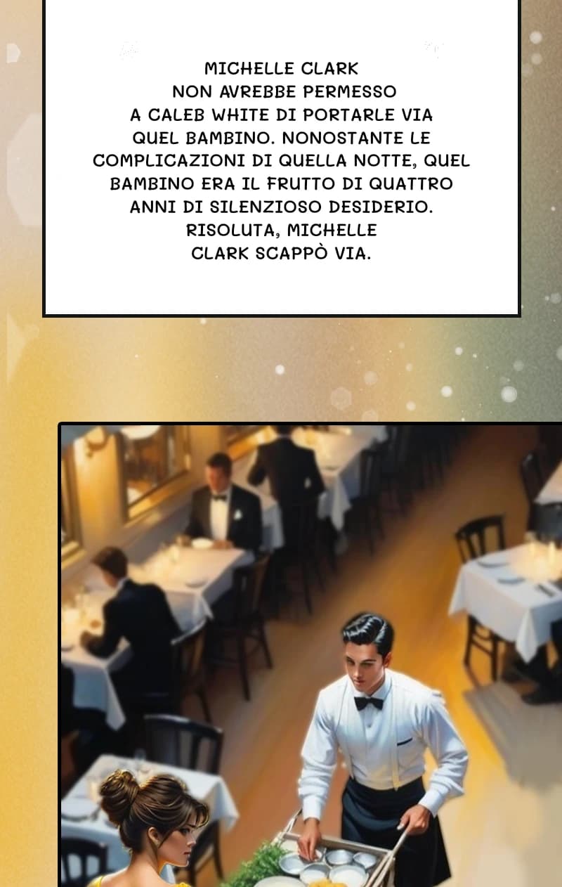 Michelle Clark non avrebbe permesso a Caleb White di portarle via quel bambino. Nonostante le complicazioni di quella notte, quel bambino era il frutto di quattro anni di silenzioso desiderio. Risoluta, Michelle Clark scappò via.