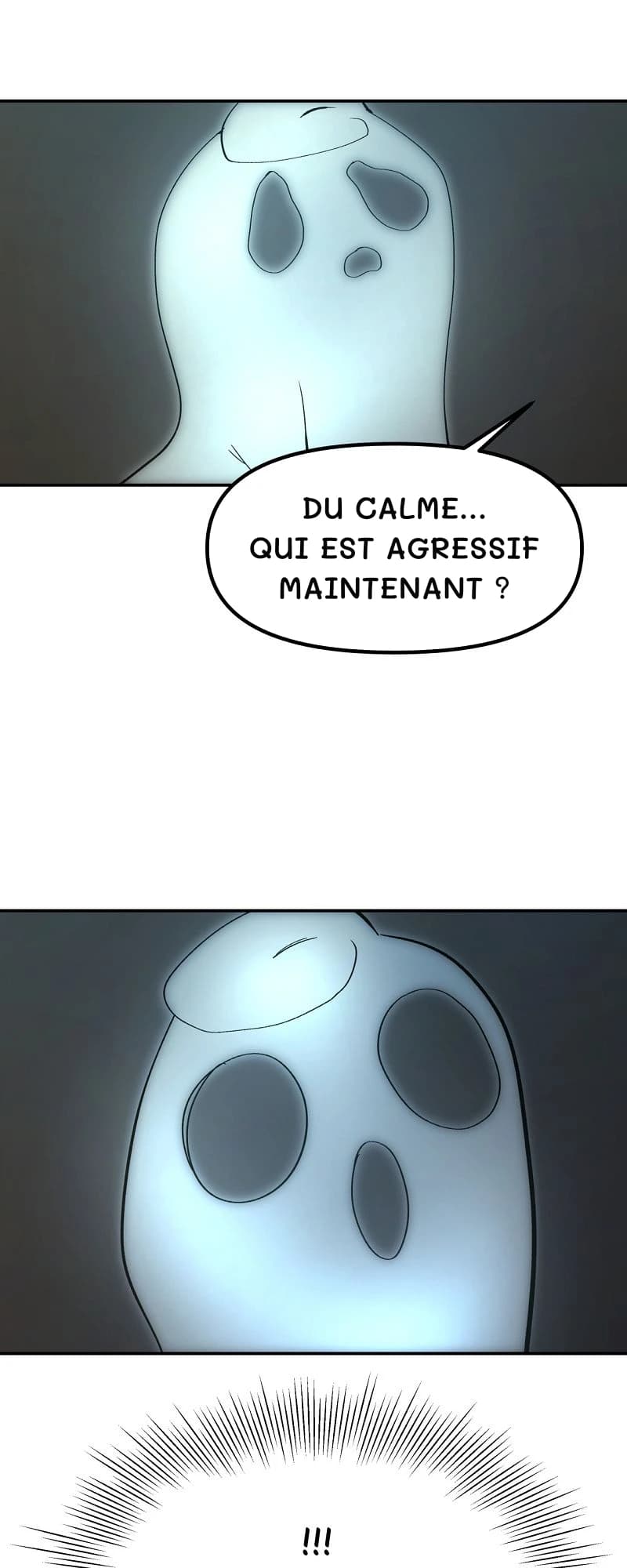 Du calme… Qui est agressif maintenant ?