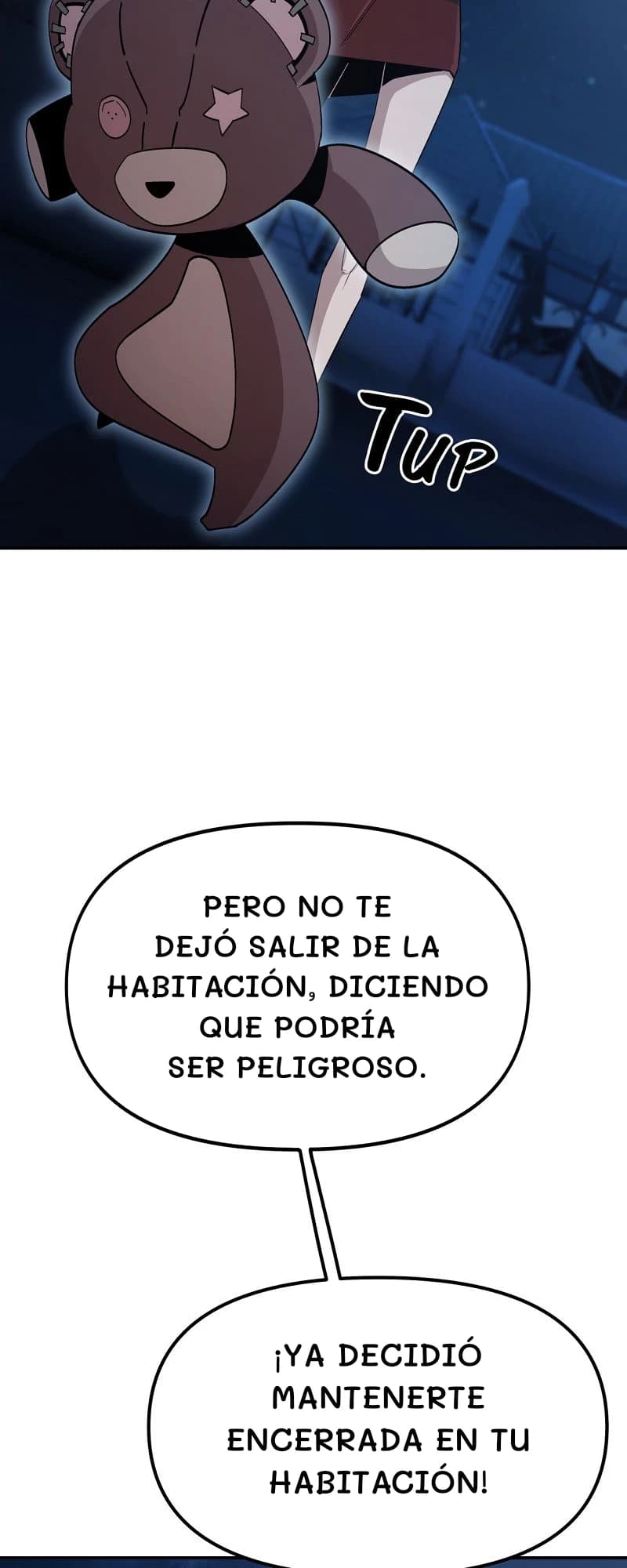Pero no te dejó salir de la habitación, diciendo que podría ser peligroso.
¡Ya decidió mantenerte encerrada en tu habitación!