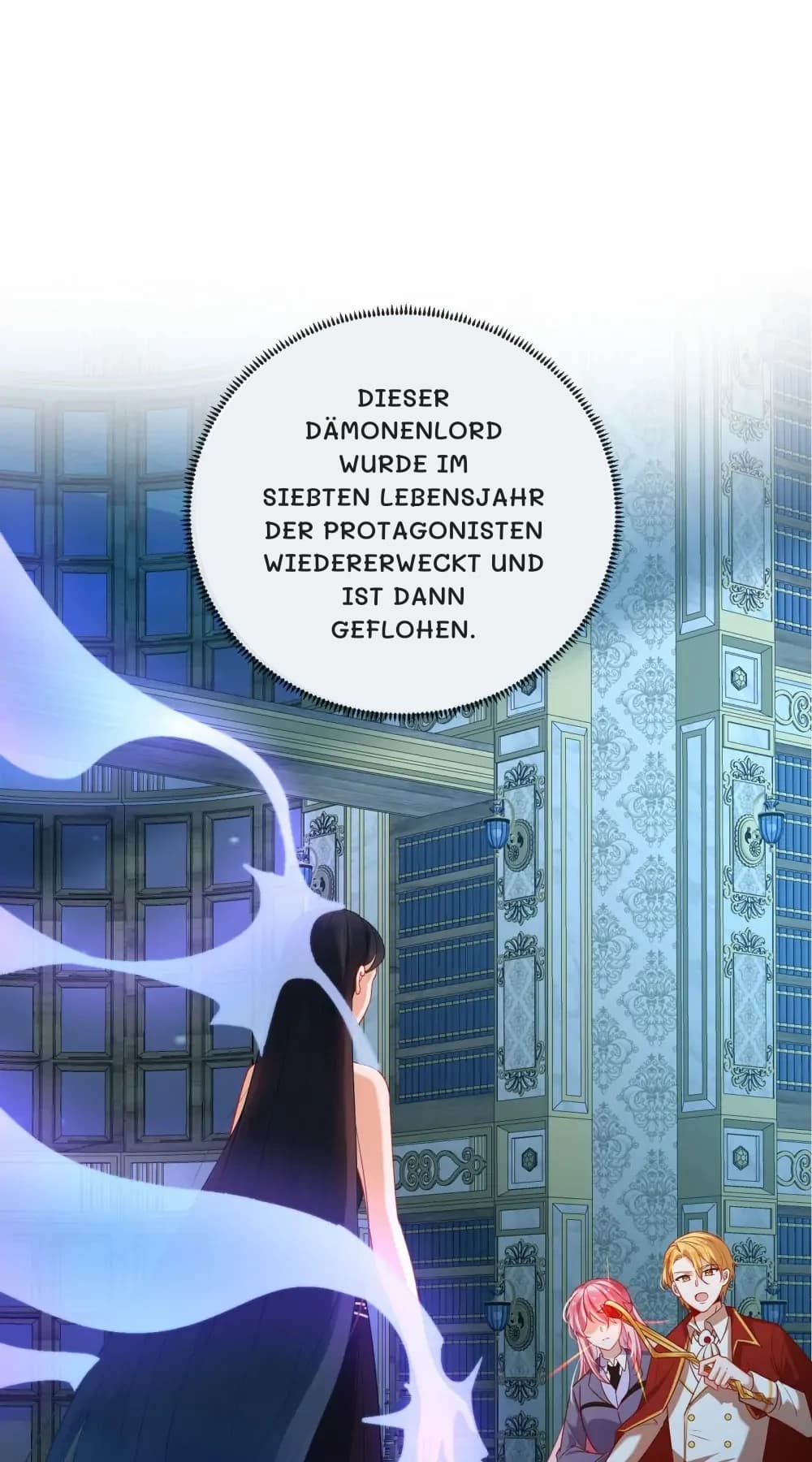 Dieser Dämonenlord wurde im siebten Lebensjahr der Protagonisten wiedererweckt und ist dann geflohen.