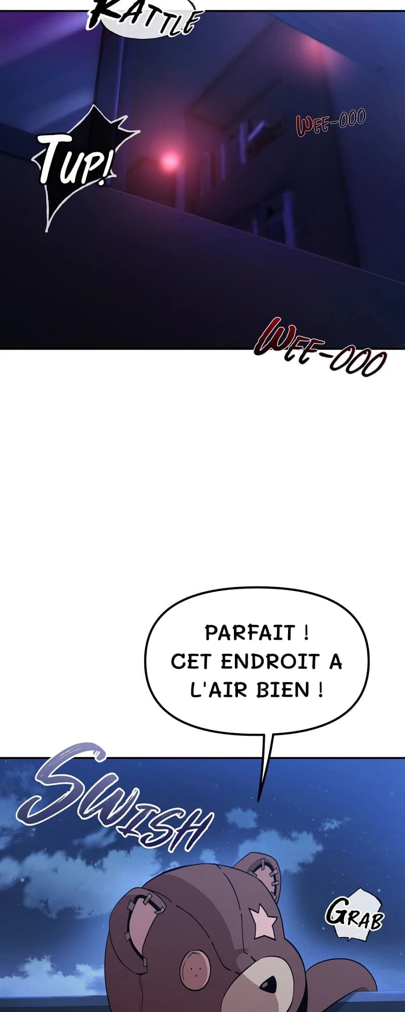 Parfait ! Cet endroit a l'air bien !