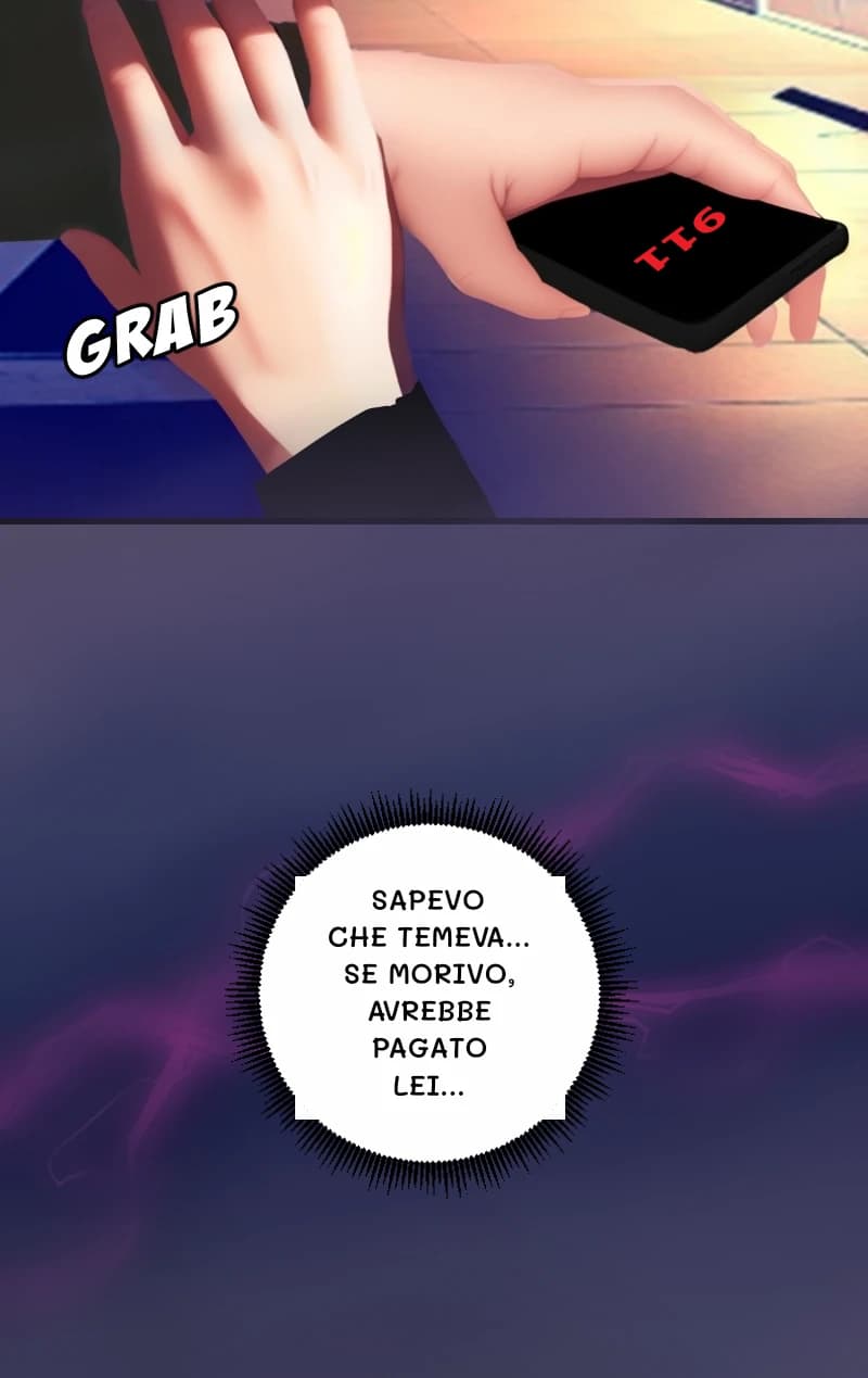 SAPEVO CHE TEMEVA... SE MORIVO, AVREBBE PAGATO LEI...