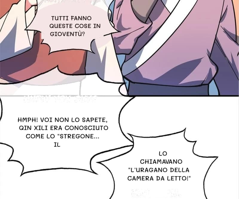 Tutti fanno queste cose in gioventù?
Hmph! Voi non lo sapete, Qin Xili era conosciuto come lo "stregone... Il
Lo chiamavano "l'uragano della camera da letto!"