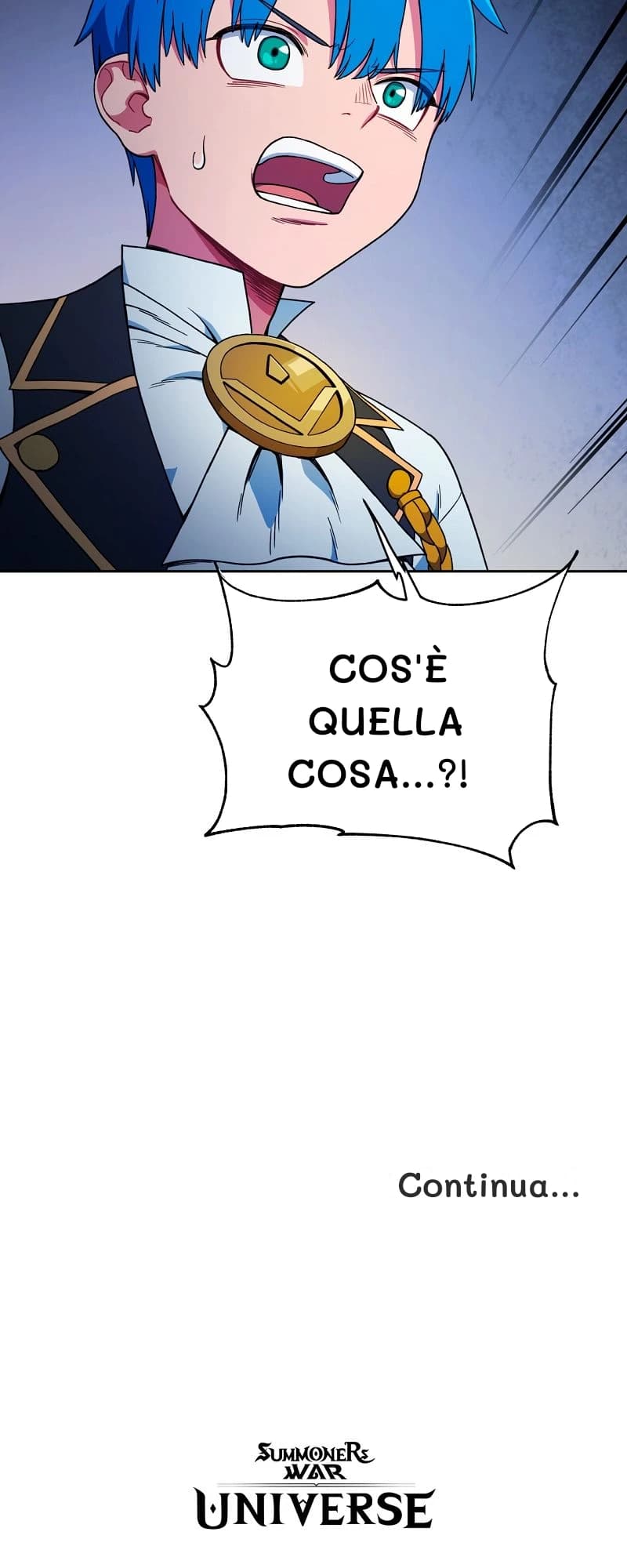 Cos'è quella cosa...?!
Continua...