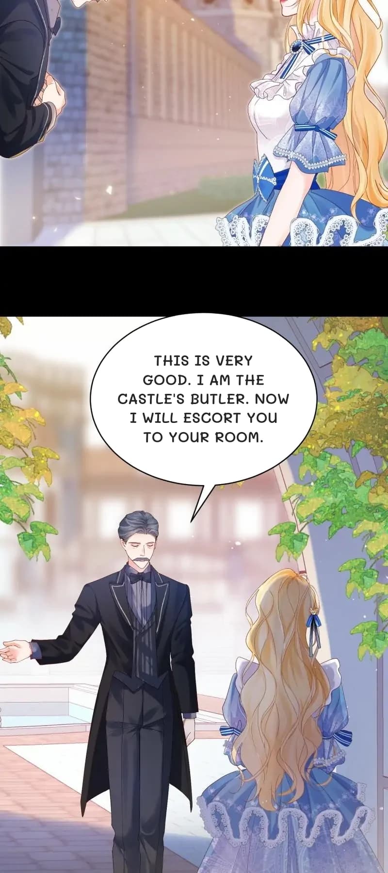 This is very good. I am the castle's butler. Now I will escort you to your room.
