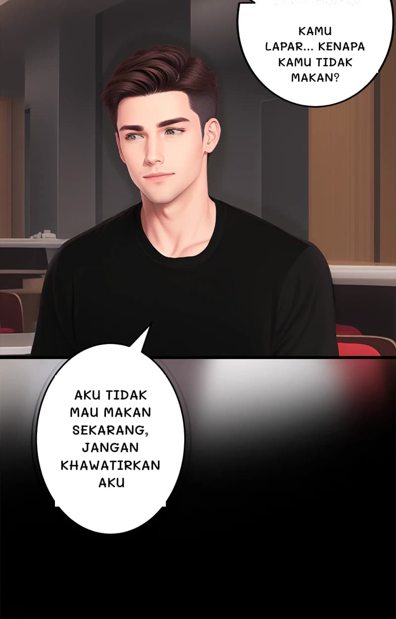 Kamu lapar... Kenapa kamu tidak makan?
Aku tidak mau makan sekarang, jangan khawatirkan aku
