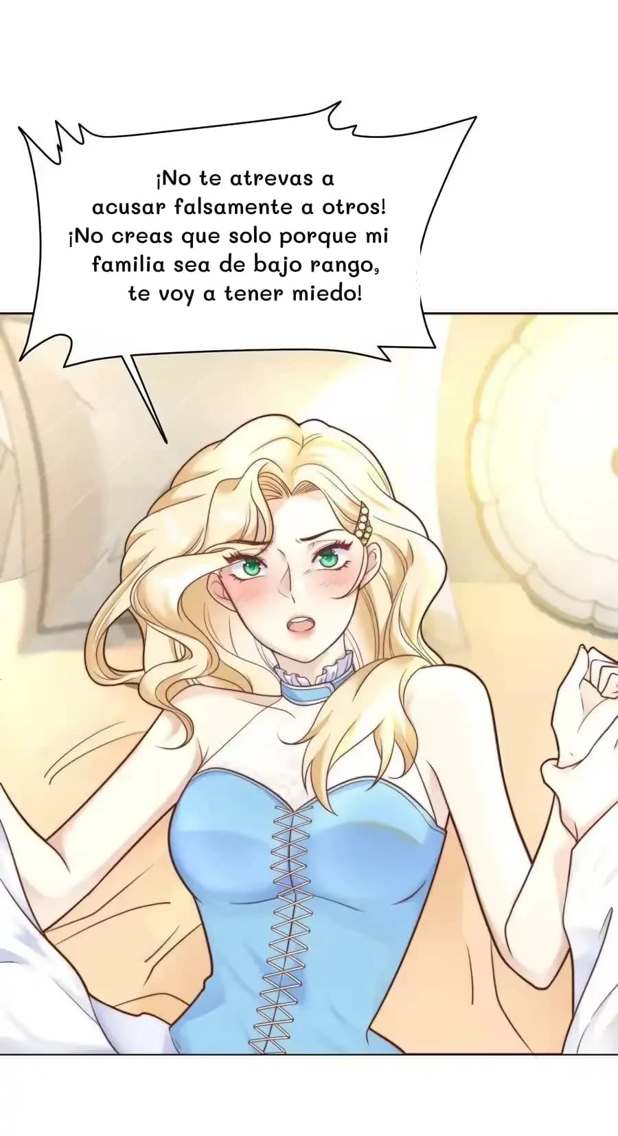 ¡No te atrevas a acusar falsamente a otros! ¡No creas que solo porque mi familia sea de bajo rango, te voy a tener miedo!