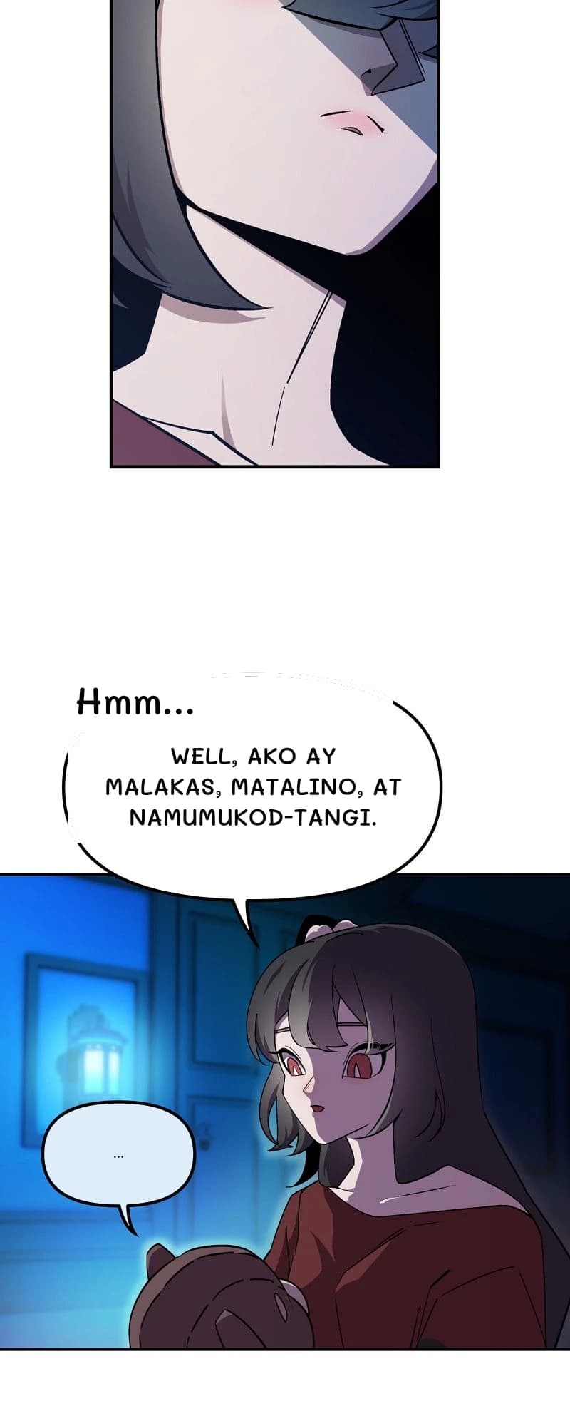 Hmm...
Well, ako ay malakas, matalino, at namumukod-tangi.
...