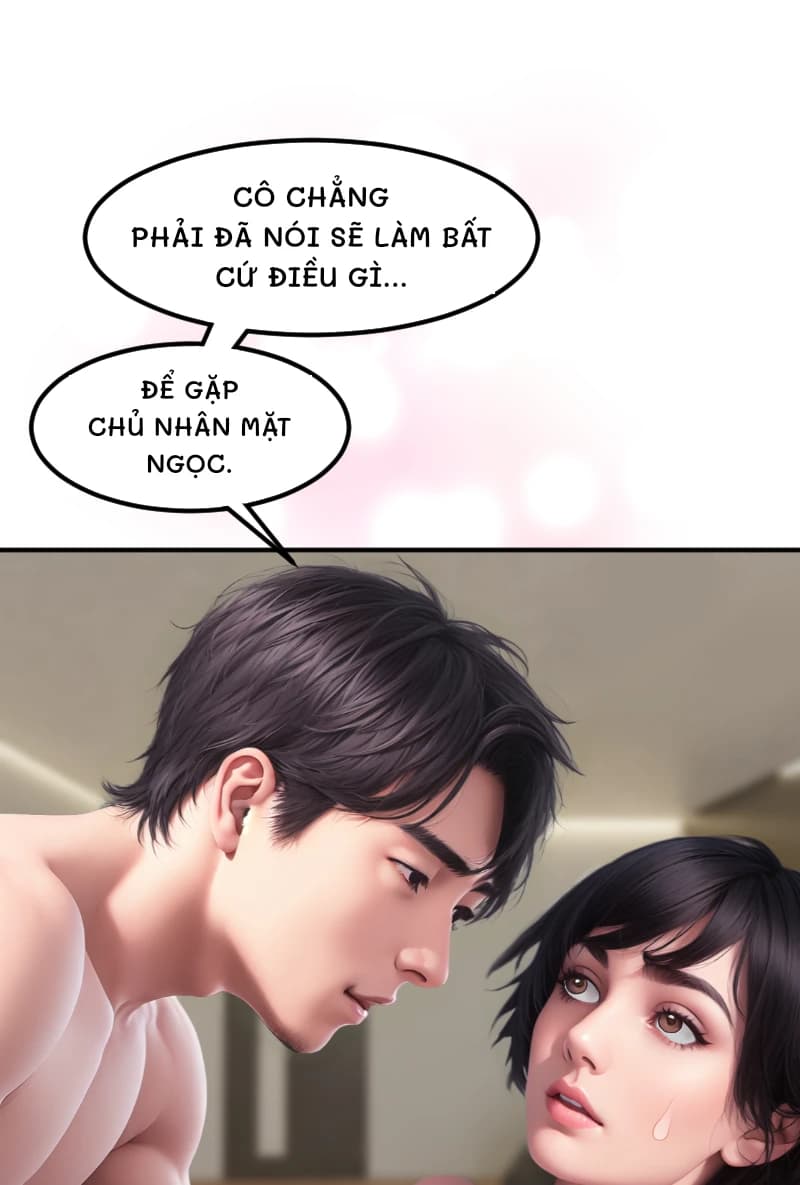 Cô chẳng phải đã nói sẽ làm bất cứ điều gì...
ĐỂ GẶP CHỦ NHÂN MẶT NGỌC.