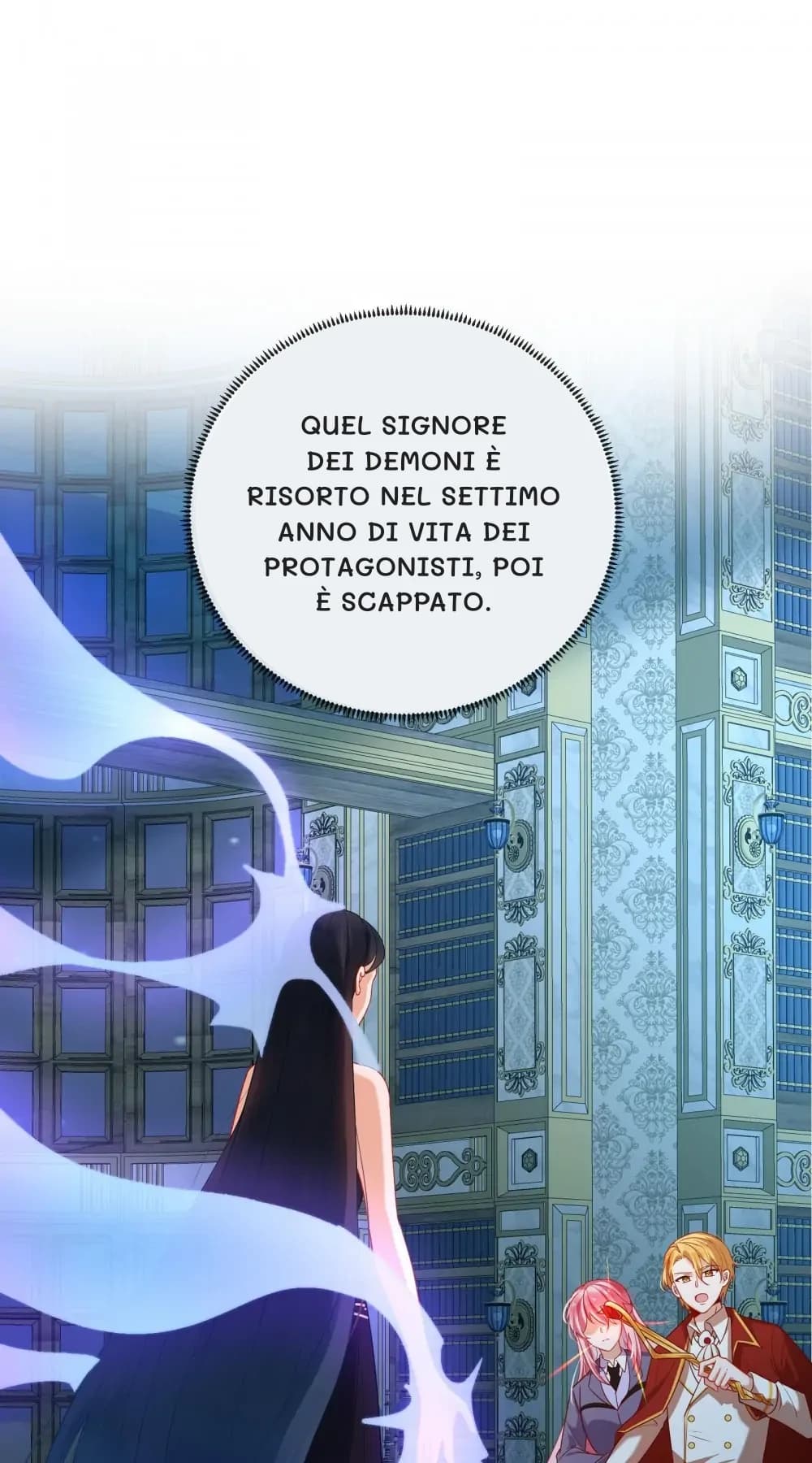 Quel signore dei demoni è risorto nel settimo anno di vita dei protagonisti, poi è scappato.