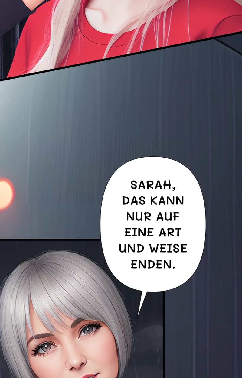 Sarah, das kann nur auf eine Art und Weise enden.