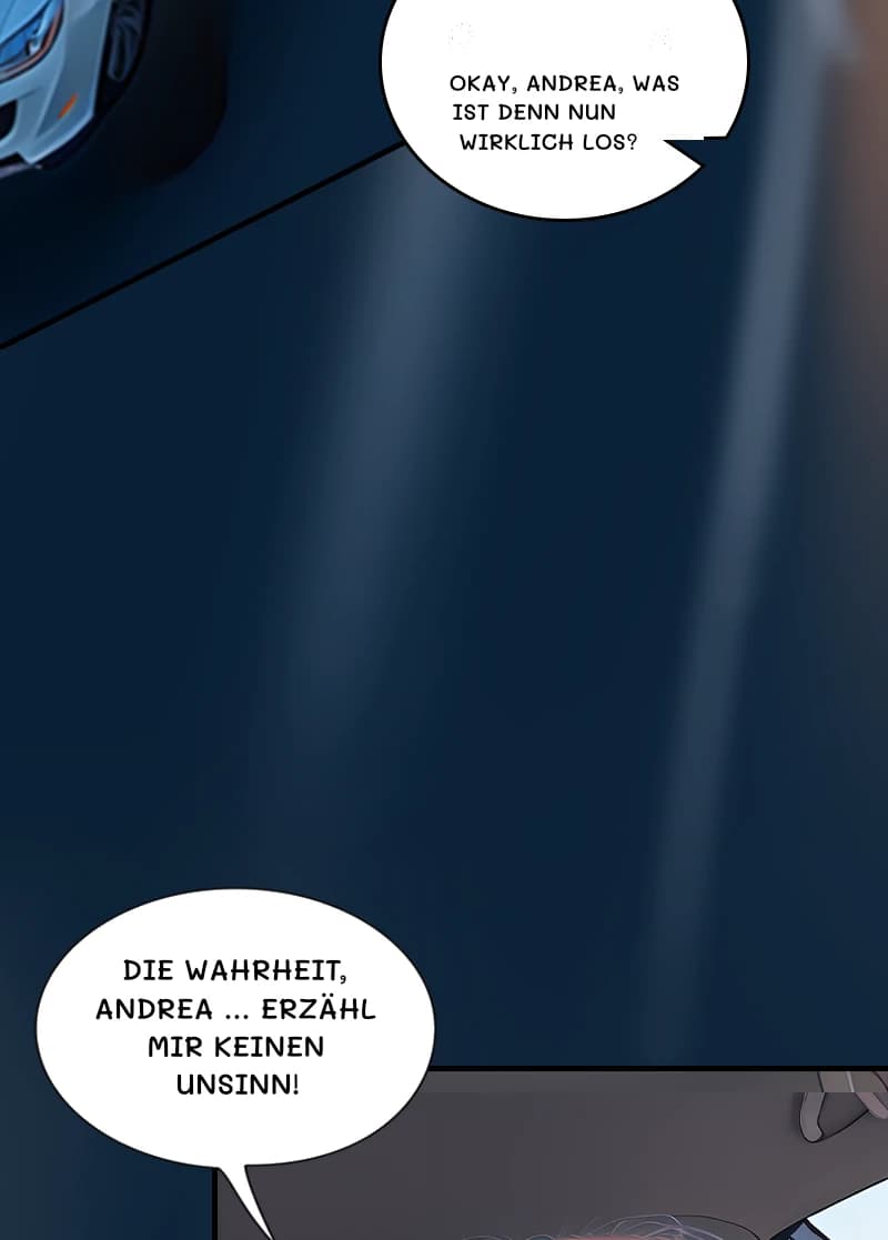 Okay, Andrea, was ist denn nun wirklich los?
Die Wahrheit, Andrea … Erzähl mir keinen Unsinn!