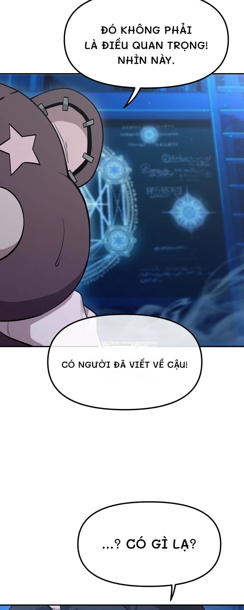 Đó không phải là điều quan trọng! Nhìn này.
Có người đã viết về cậu!
...? Có gì lạ?