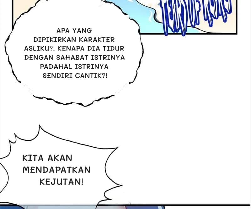Apa yang dipikirkan karakter asliku?! Kenapa dia tidur dengan sahabat istrinya padahal istrinya sendiri cantik?!
Kita akan mendapatkan kejutan!