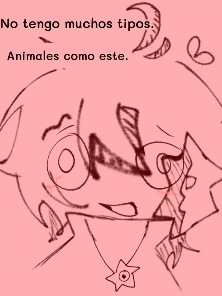 No tengo muchos tipos.
Animales como este.