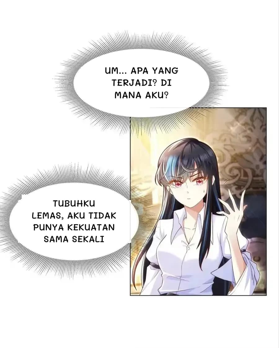 Um... apa yang terjadi? Di mana aku?
Tubuhku lemas, aku tidak punya kekuatan sama sekali