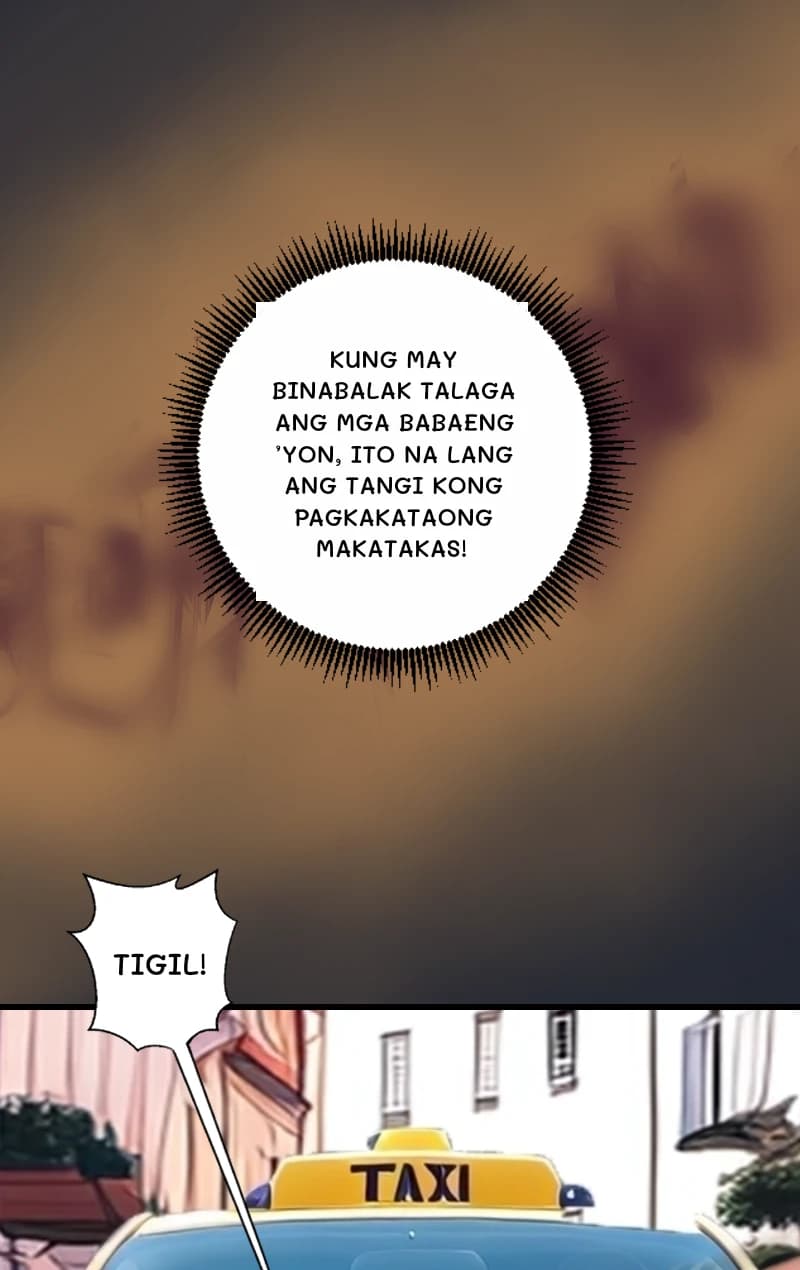 KUNG MAY BINABALAK TALAGA ANG MGA BABAENG ’YON, ITO NA LANG ANG TANGI KONG PAGKAKATAONG MAKATAKAS!
TIGIL!