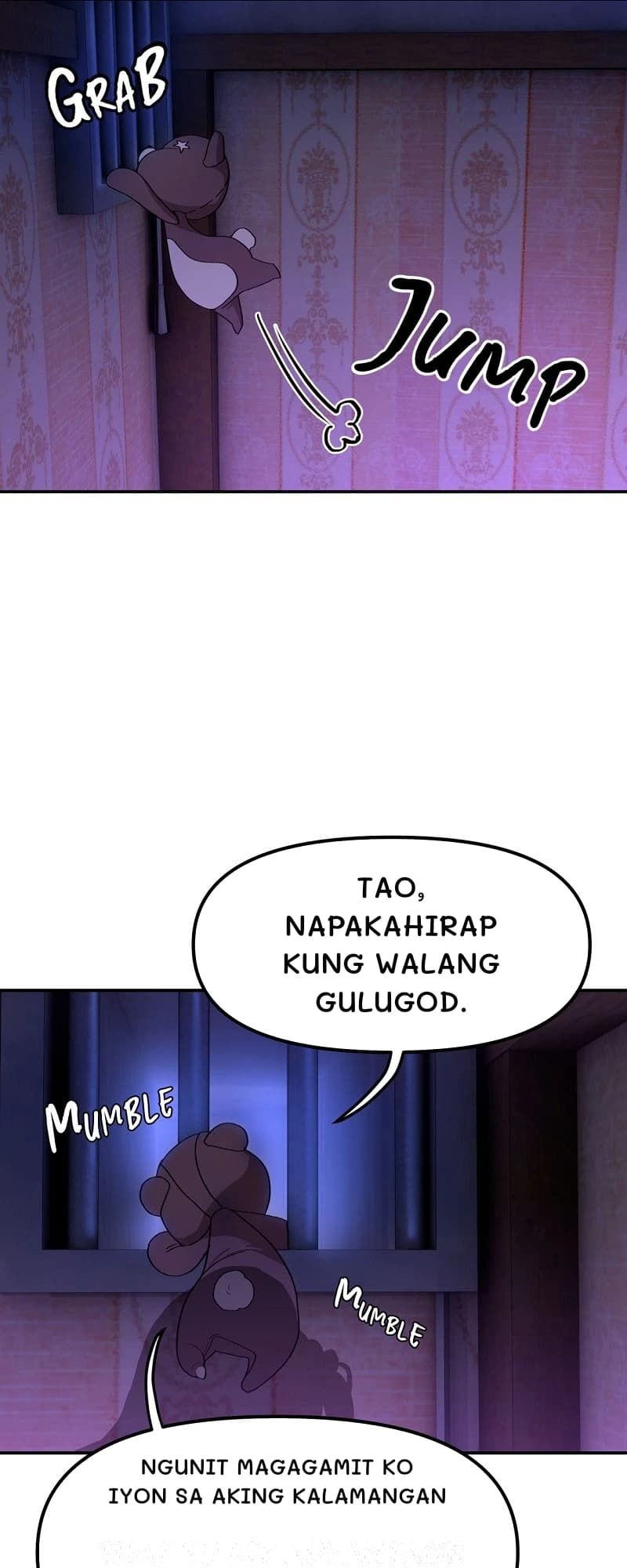 Tao, napakahirap kung walang gulugod.
Ngunit magagamit ko iyon sa aking kalamangan