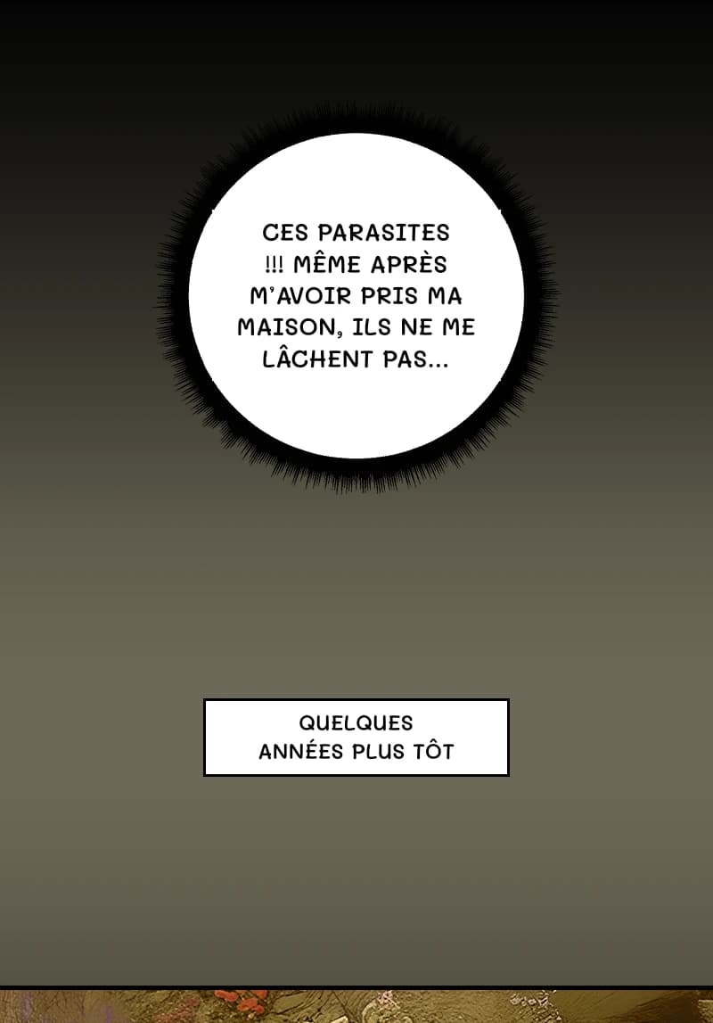 CES PARASITES !!! MÊME APRÈS M’AVOIR PRIS MA MAISON, ILS NE ME LÂCHENT PAS...
QUELQUES ANNÉES PLUS TÔT
