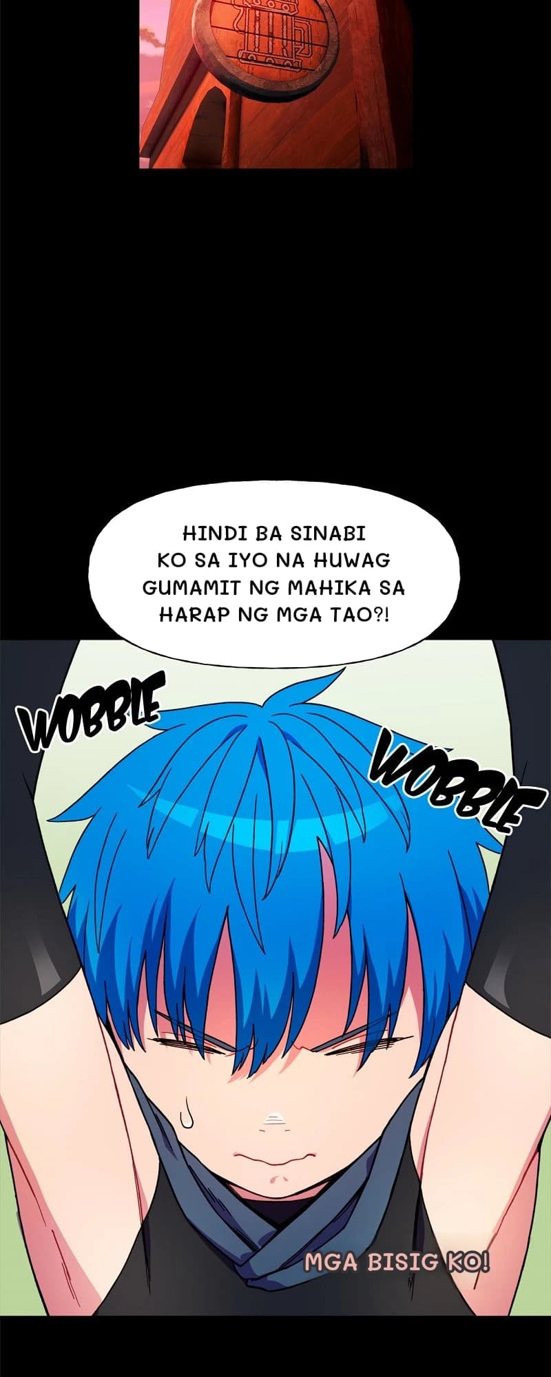 Hindi ba sinabi ko sa iyo na huwag gumamit ng mahika sa harap ng mga tao?!
Mga bisig ko!