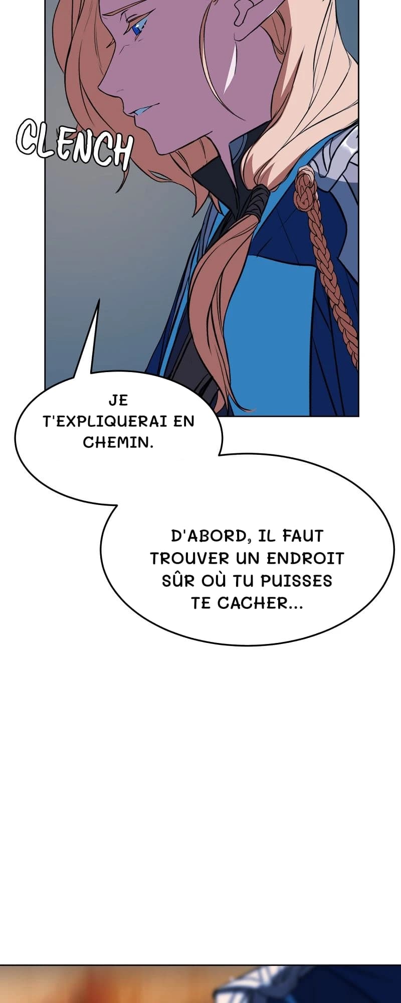 Je t'expliquerai en chemin.
D'abord, il faut trouver un endroit sûr où tu puisses te cacher…